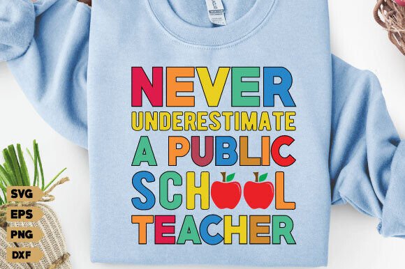 Public School Teacher Svg Png: Graphics for T-Shirt Designs