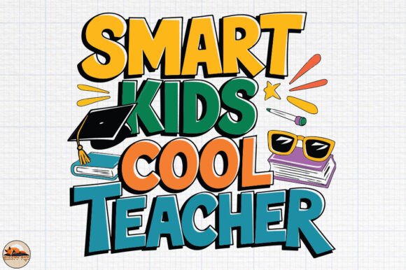 Smart Kids Cool Teacher Funny Design PNG